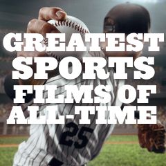 Greatest Sports Films
