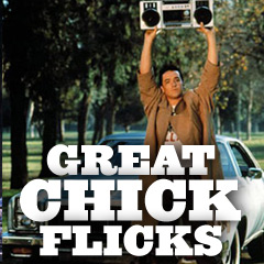 Great Chick Flicks