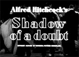 Shadow of a Doubt (1943)